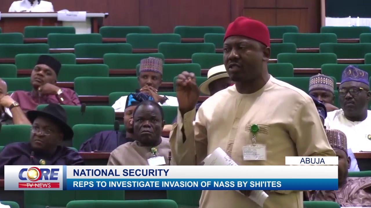 NASS invasion: Reps to probe violent Shiites protest