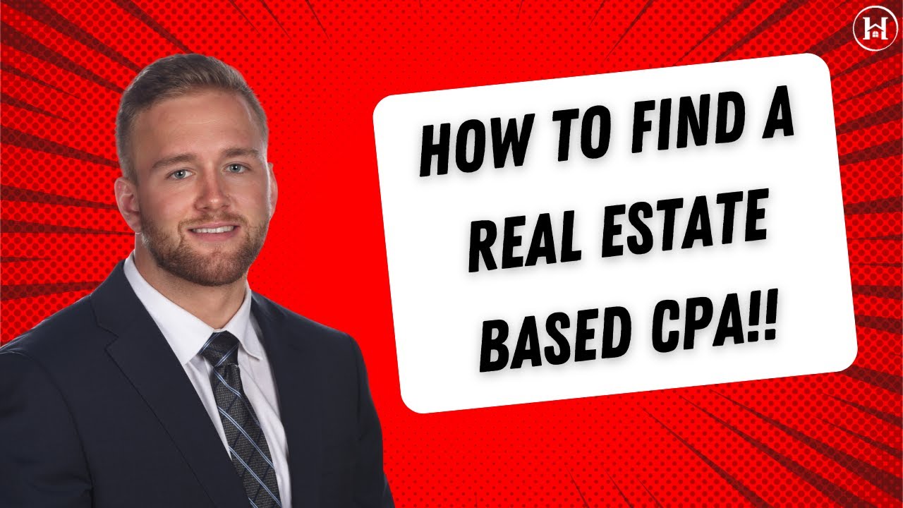 How to Find a CPA (Accountant) for Real Estate Investors