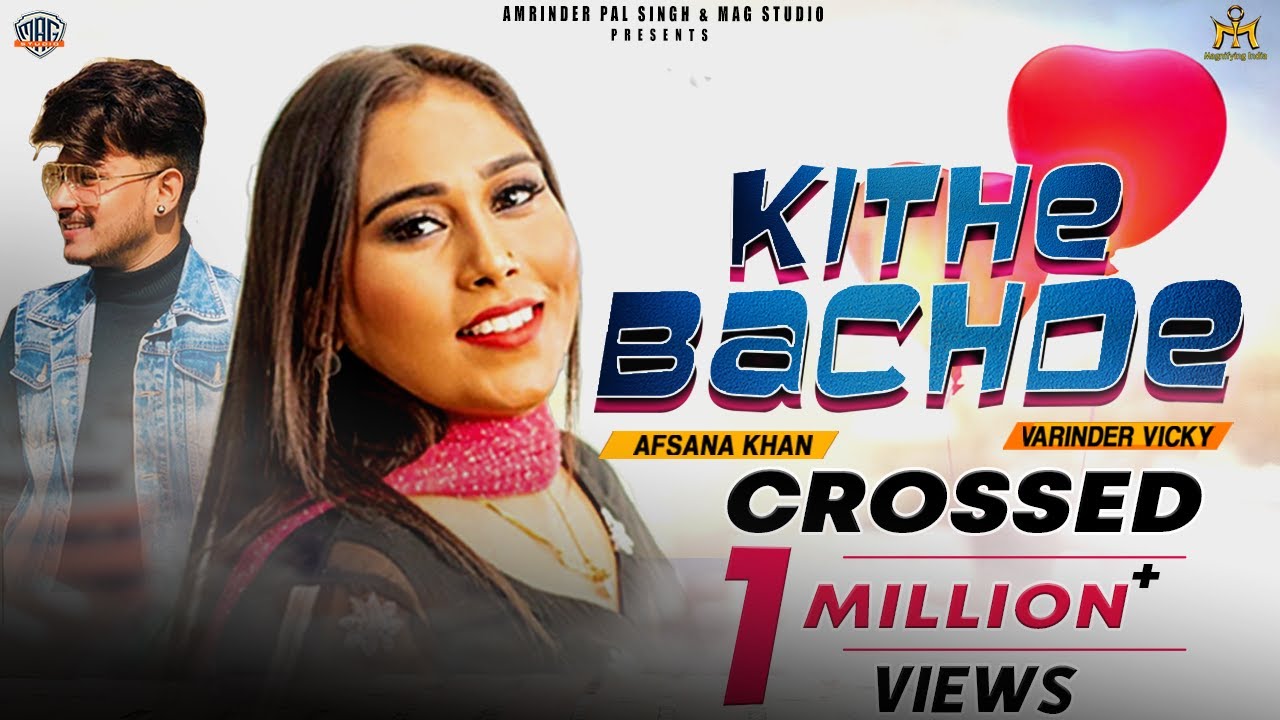 Afsana Khan - Varinder Vicky | Kithe Bachde (Full Video) | Punjabi Song | Afsana 2022