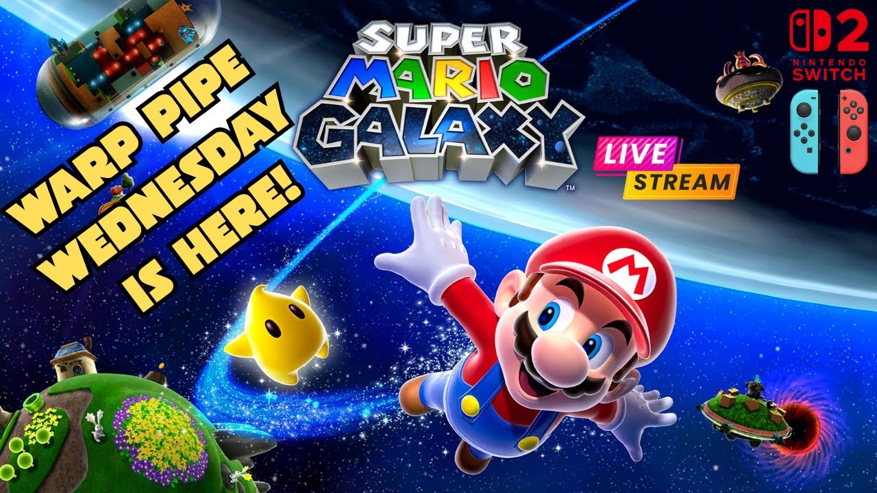 Warp Pipe Wednesday LIVE | Super Mario Galaxy!