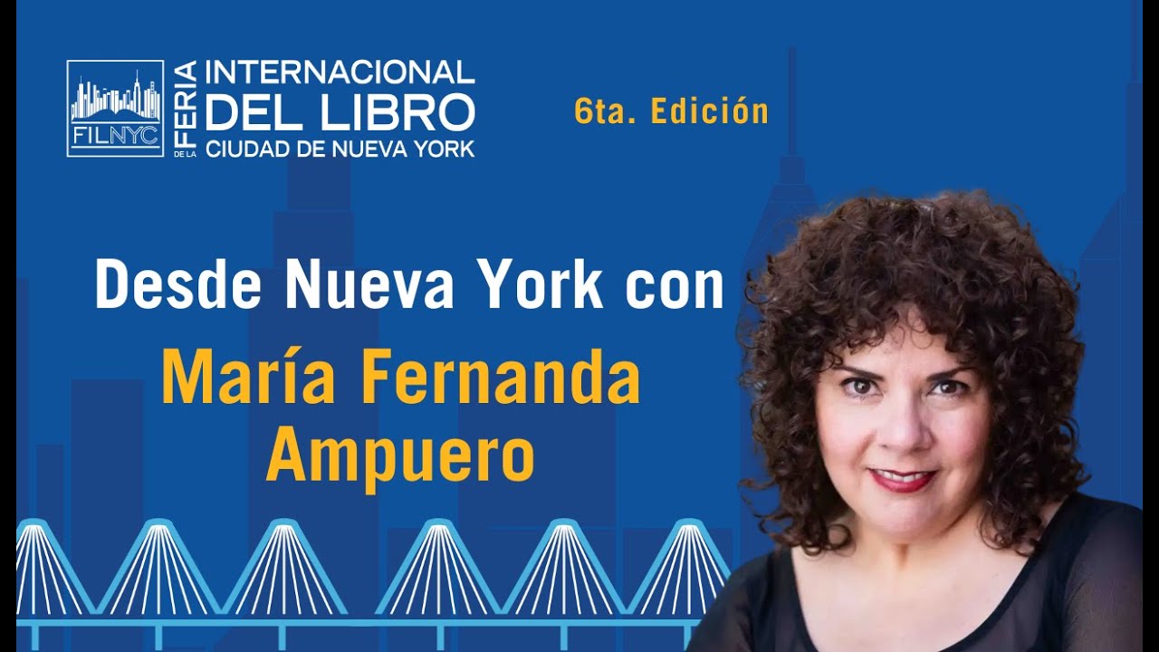 Desde Nueva York con María Fernanda Ampuero