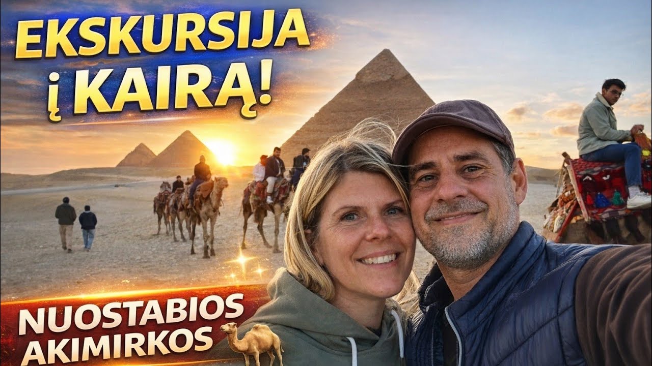 Autobusu į Kairą i&scaron; Hurghados. Nacionalinis Muziejus. Gizos piramidės. Sfinksas. Ir  visa kita...🤗👍