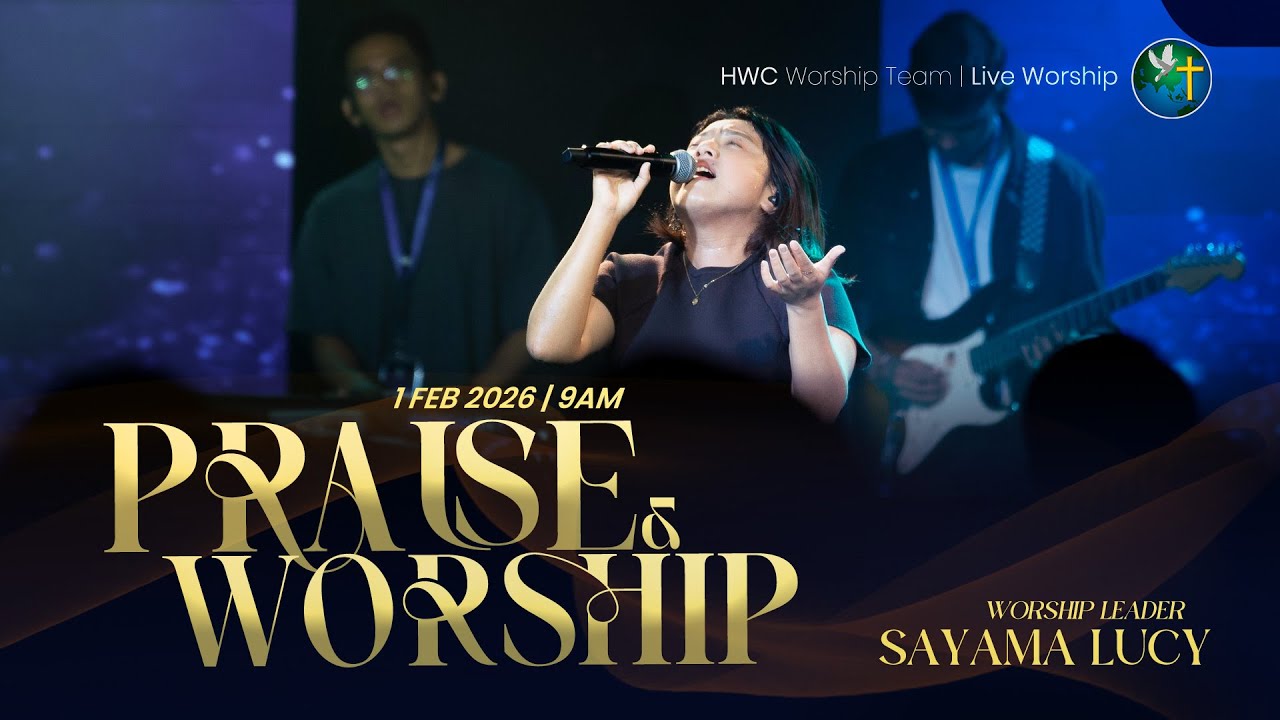 SAYAMA LUCY - PRAISE & WORSHIP | 1 FEB 2026 (9AM)