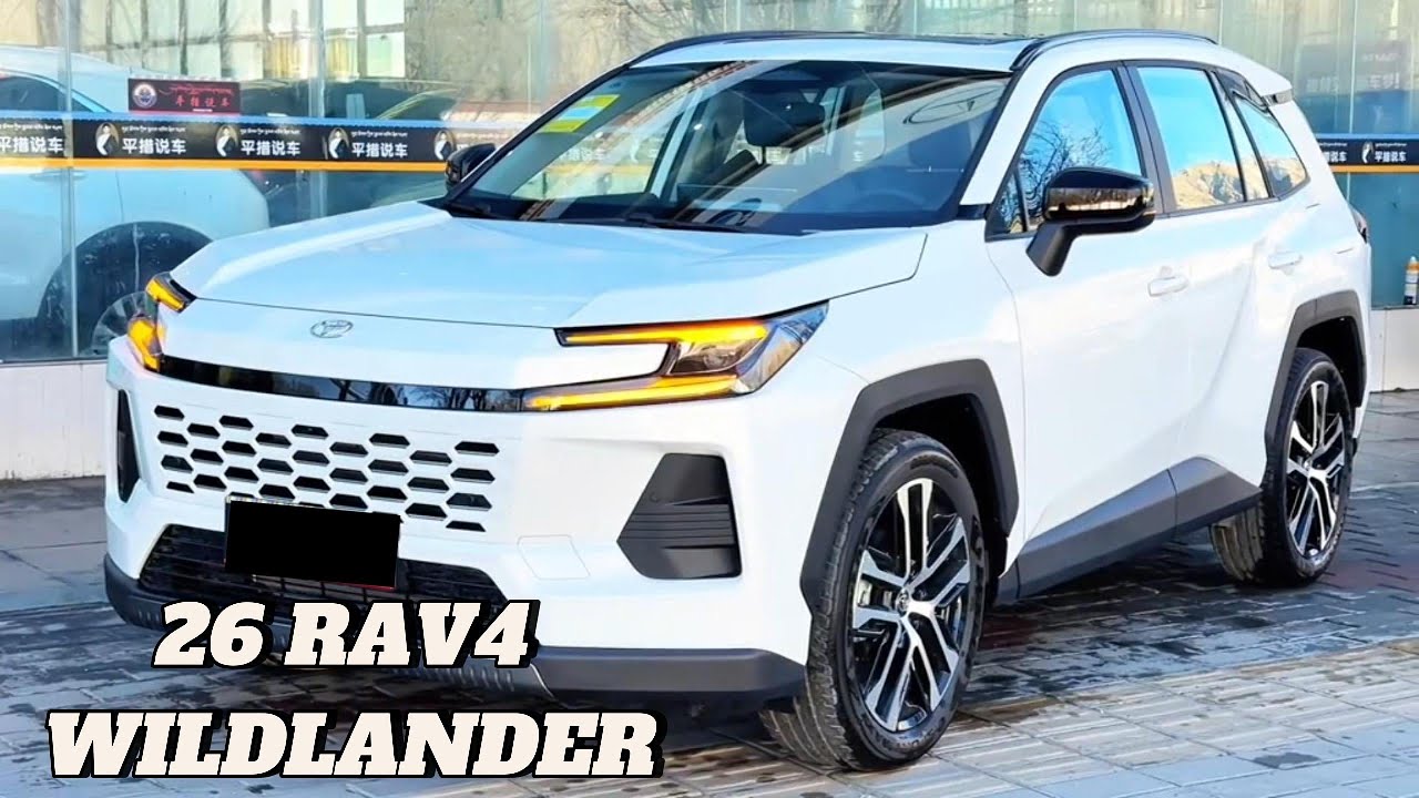 2026 Toyota RAV4 Wildlander : The SUV Built for the Urban Jungle & Beyond.