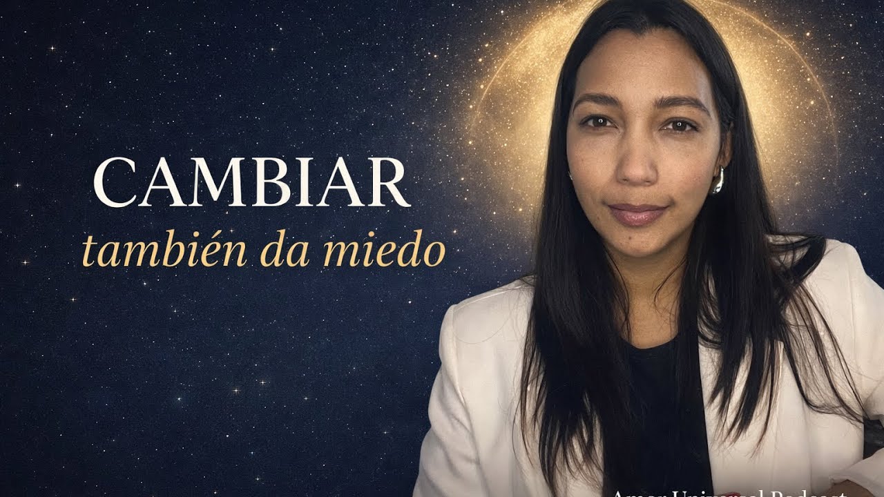 CAMBIAR También Da MIEDO | El Proceso EMOCIONAL del Crecimiento Personal