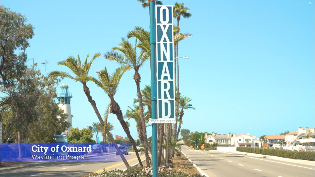 Oxnard Wayfinding Program Overview