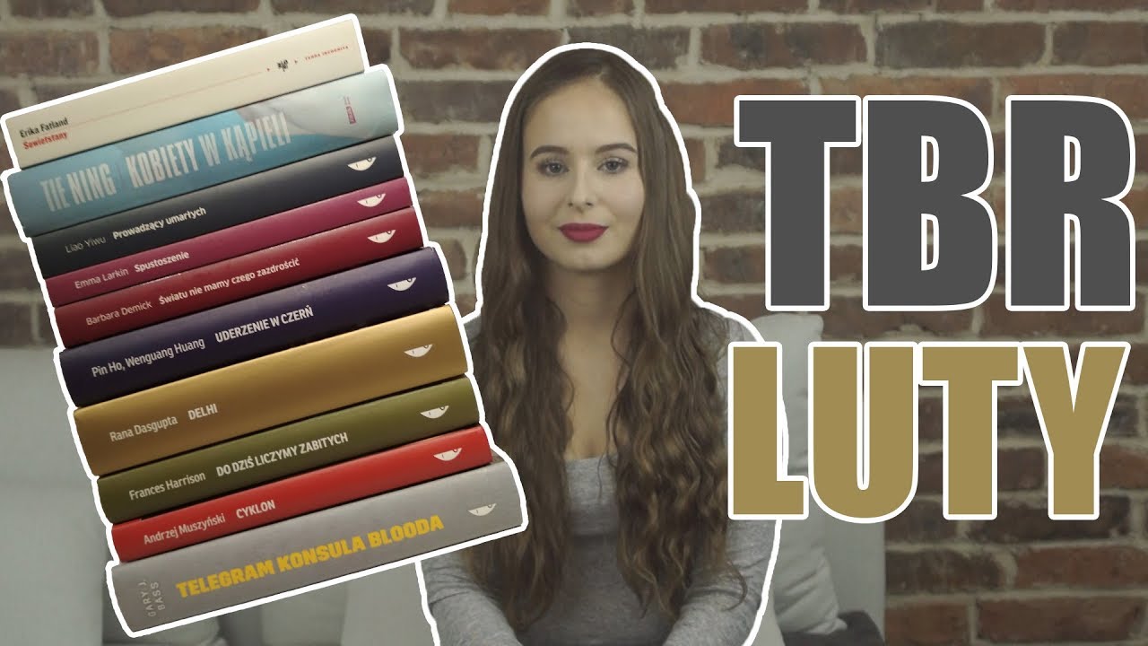 TBR LUTY 2018 | #BOOKIŚWIATA + BONUS