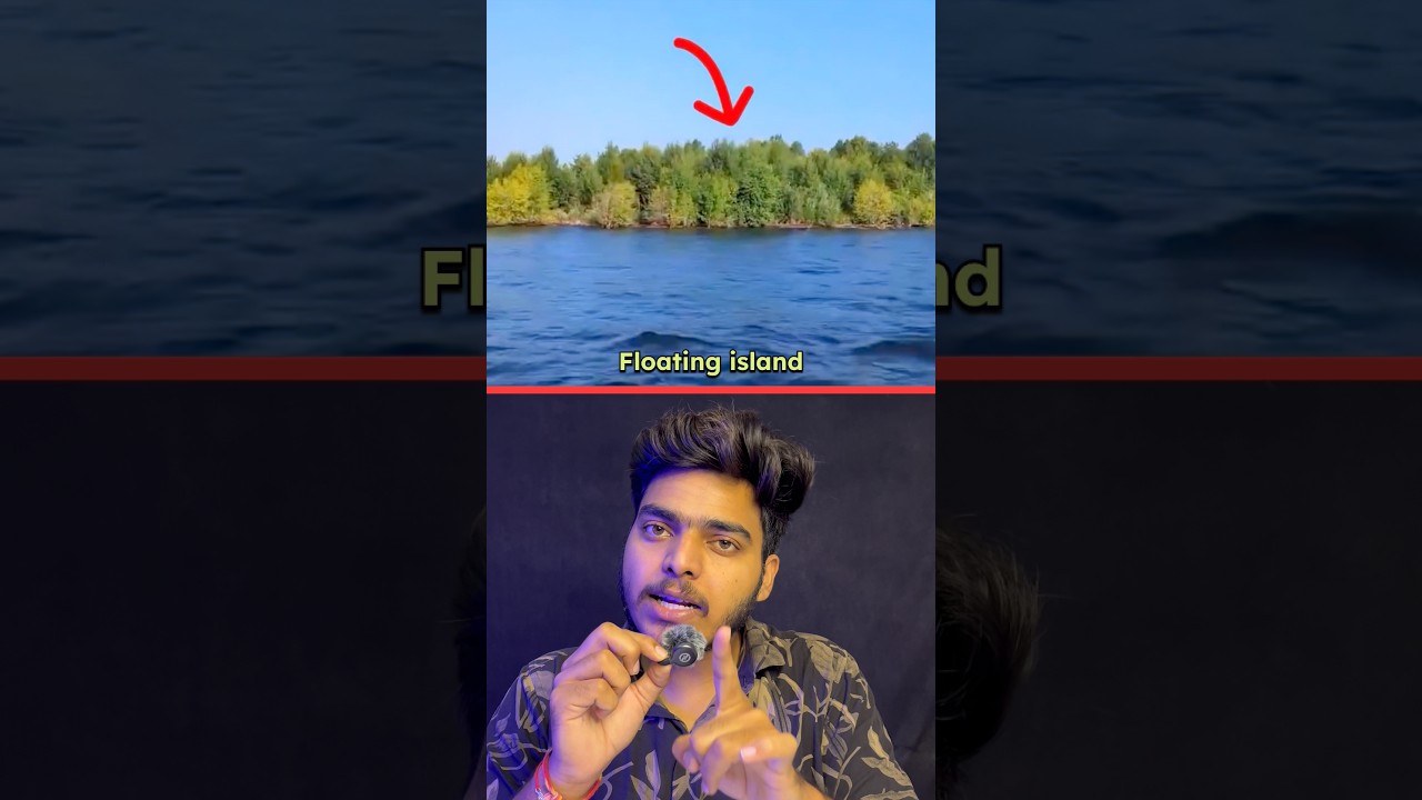 Floating Island Mystery..!!