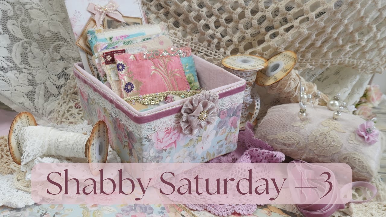 Shabby Saturday #3