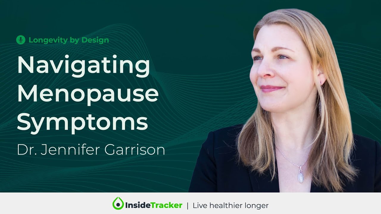 Dr. Jennifer Garrison&mdash;Women's Health and Longevity Part 2