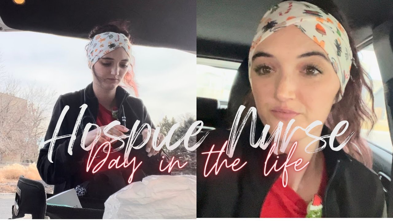 Day in the Life | Hospice Nurse