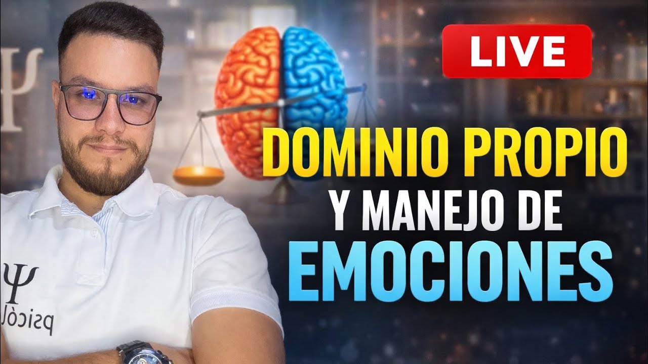 DOMINIO PROPIO Y MANEJO DE LAS EMOCIONES | JUAN DAVID CABARCAS ￼