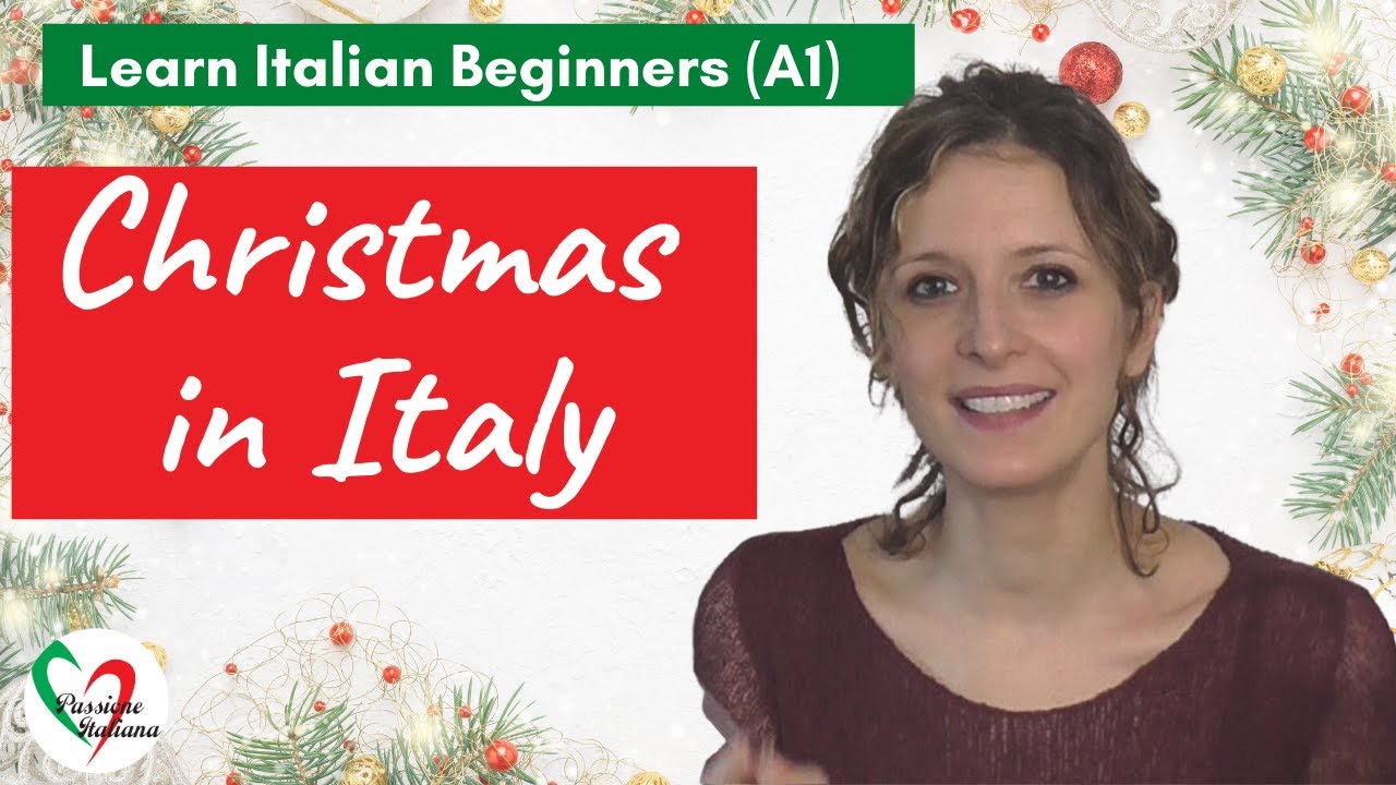 Learn Italian Beginners (A1): Christmas in Italy