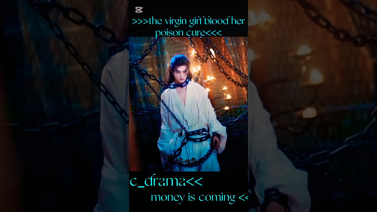 she is her poison cure😱Money is coming chinese drama/new chinese drama2025#kdrama Vampire Love Story