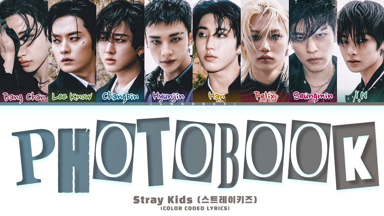 Stray Kids (스트레이 키즈) - &lsquo;Photobook&rsquo; Lyrics (Color Coded Lyrics)