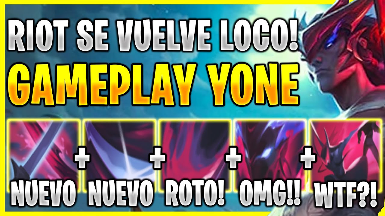😱¡PRIMER GAMEPLAY DE YONE, ESTO ES UNA LOCURA RIOT OMG! *GAMEPLAY YONE*