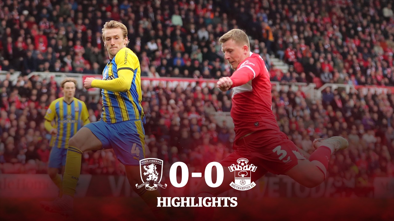 Highlights | Boro 0 Southampton 0 | Play Off Semi Final 1st Leg.