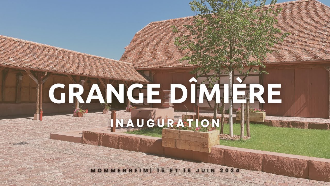Inauguration de la Grange Dîmière | 15 et 16 juin 2024