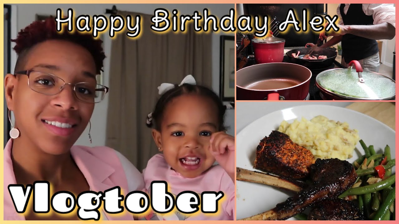 HAPPY BIRTHDAY ALEX!! | Vlogtober Day 25 & 26 | Home Cooked Birthday Dinner