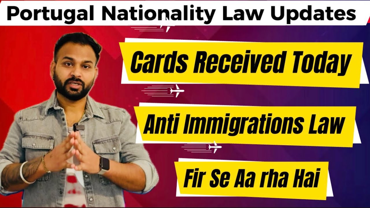 Portugal Immigration News 2025 | Anti-Immigration Law Update | Nationality Law Postponed | AIMA Card