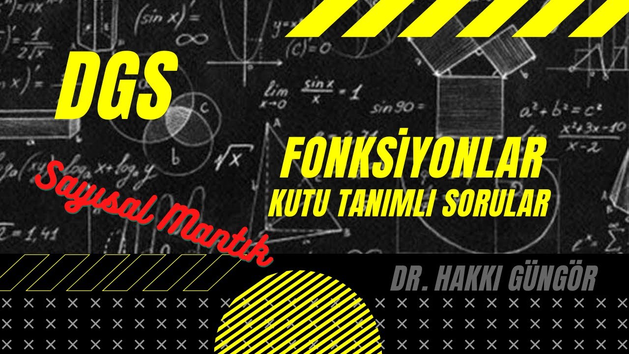 SAYISAL MANTIK - FONKSİYON STİLİNDE SORULAR DGS (2010-2022)
