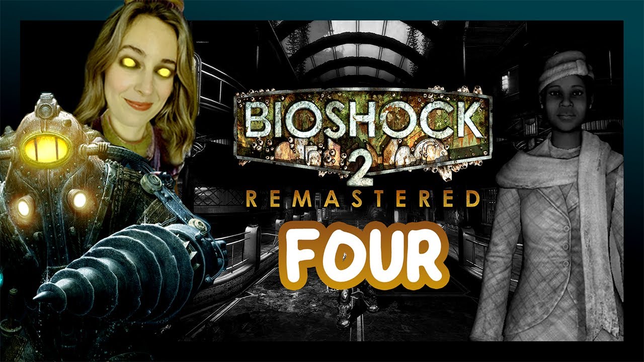 More BIG decisions... [4] Bioshock 2 Remastered | Paupers Drop