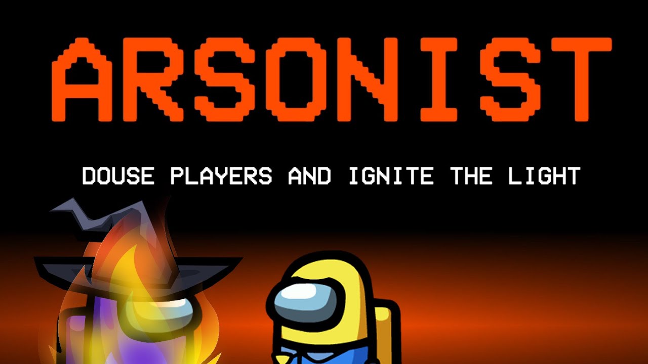 I Just Like to Watch the World Burn - NEW Arsonist Role