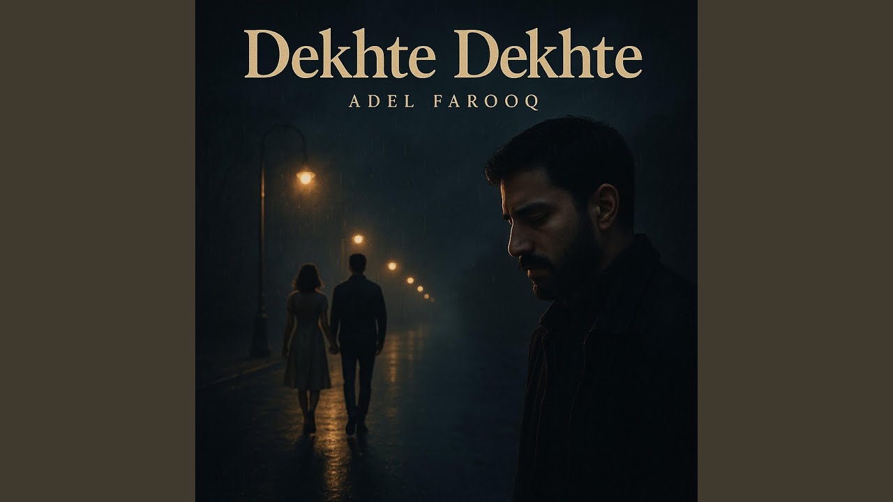 Dekhte Dekhte