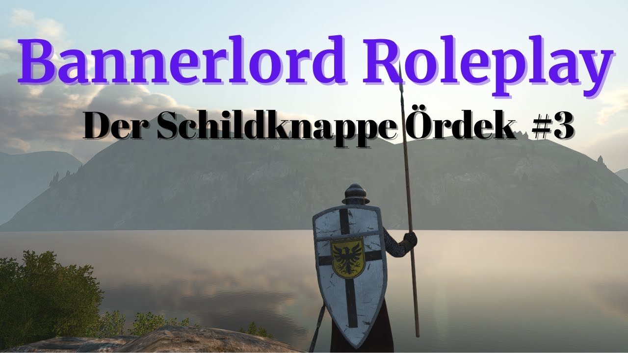 3# &Ouml;rdek der Schildknappe - zum Gro&szlig;ritter und die erste Schlacht