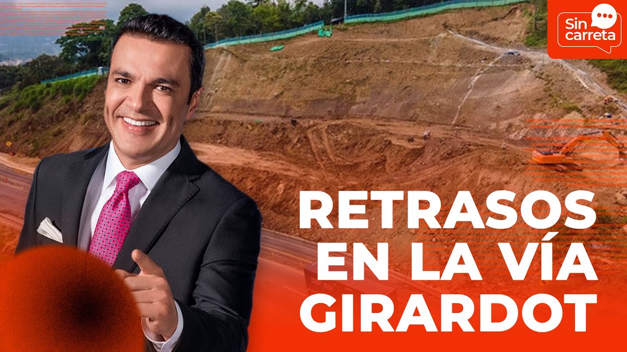Retraso de más de 10 años en las obras de la vía Bogotá-Girardot | Juan Diego Alvira SIN CARRETA