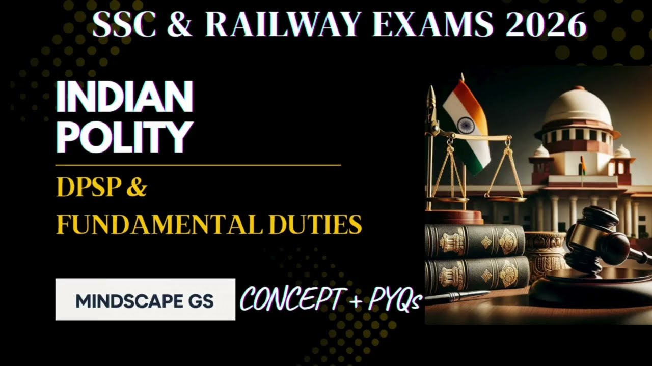 Lecture 06 ||  DPSP & Fundamental Duties  || Indian Polity for SSC & Railway Exams