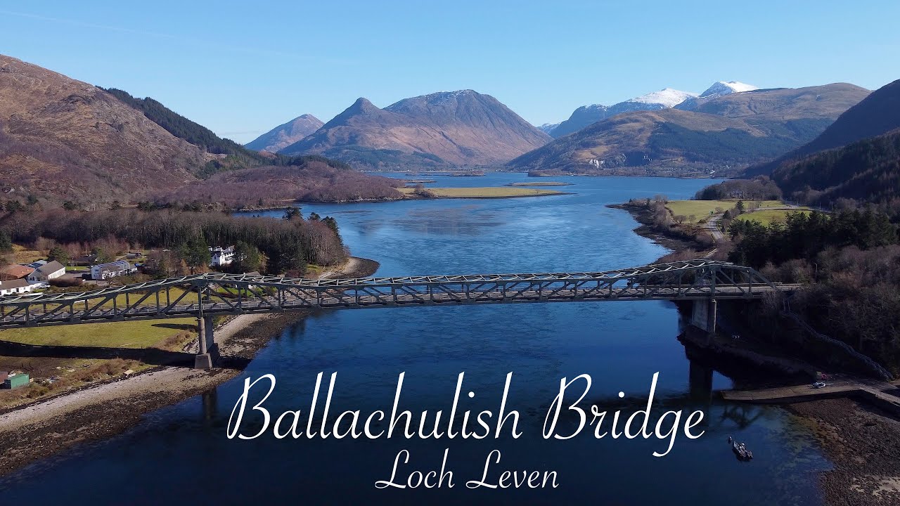 Ballachulish Bridge - Loch Leven / The Dragon's Tooth - Glenachulish (Scotland) 4K