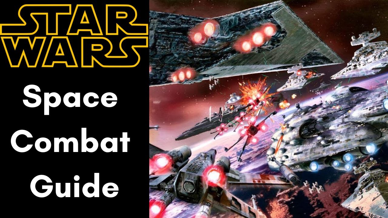 Space Combat Guide | Star Wars RPG