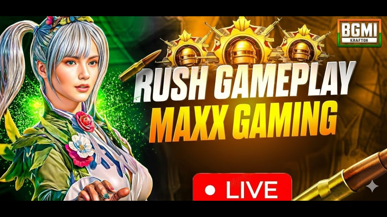 RUSH GAMEPLAY WITH MAXX GAMING | BGMI LIVE | MAXX GAMING