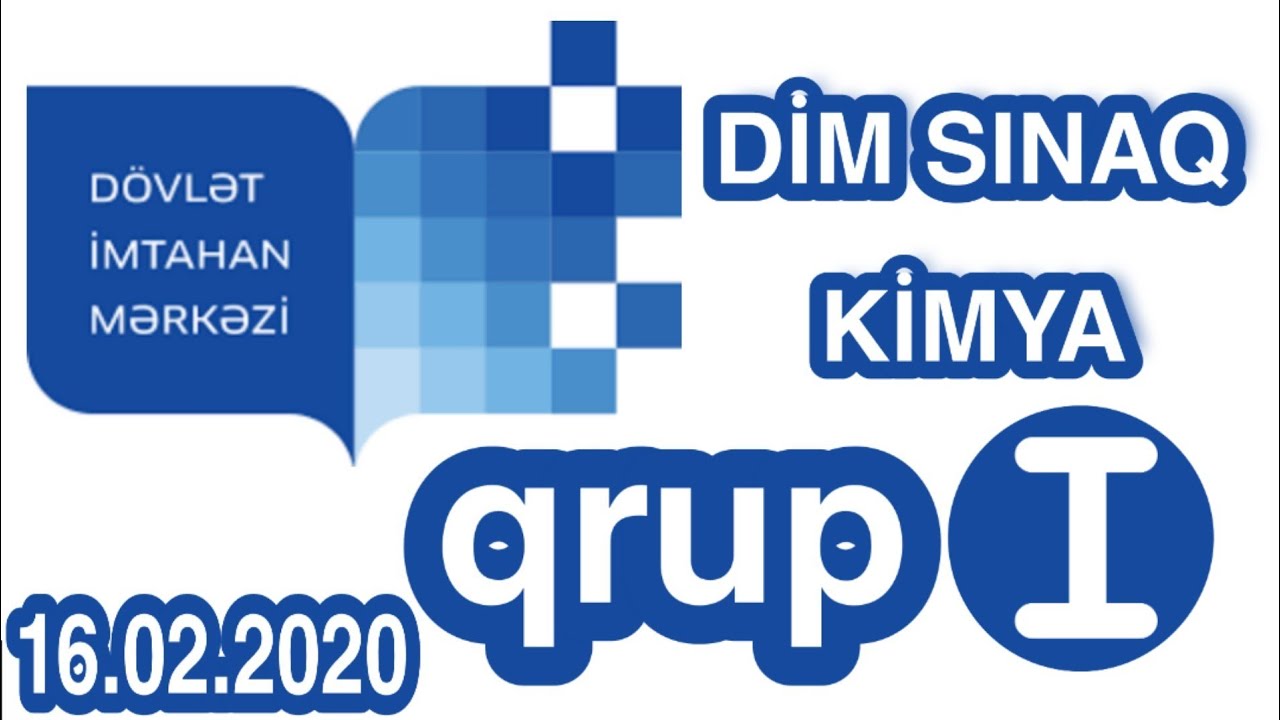 DİM kimya sınaq 16.02.2020 qrup 1