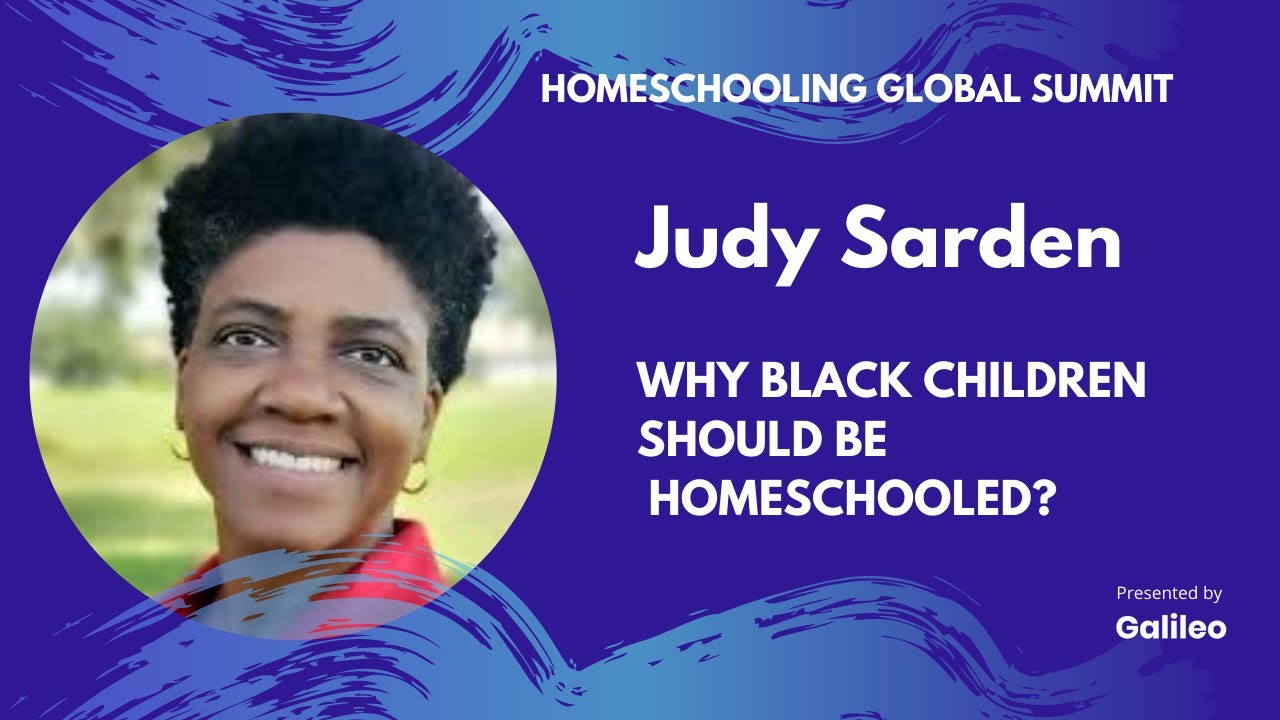 Why Black Children Should Be Homeschooled? | Judy Sarden