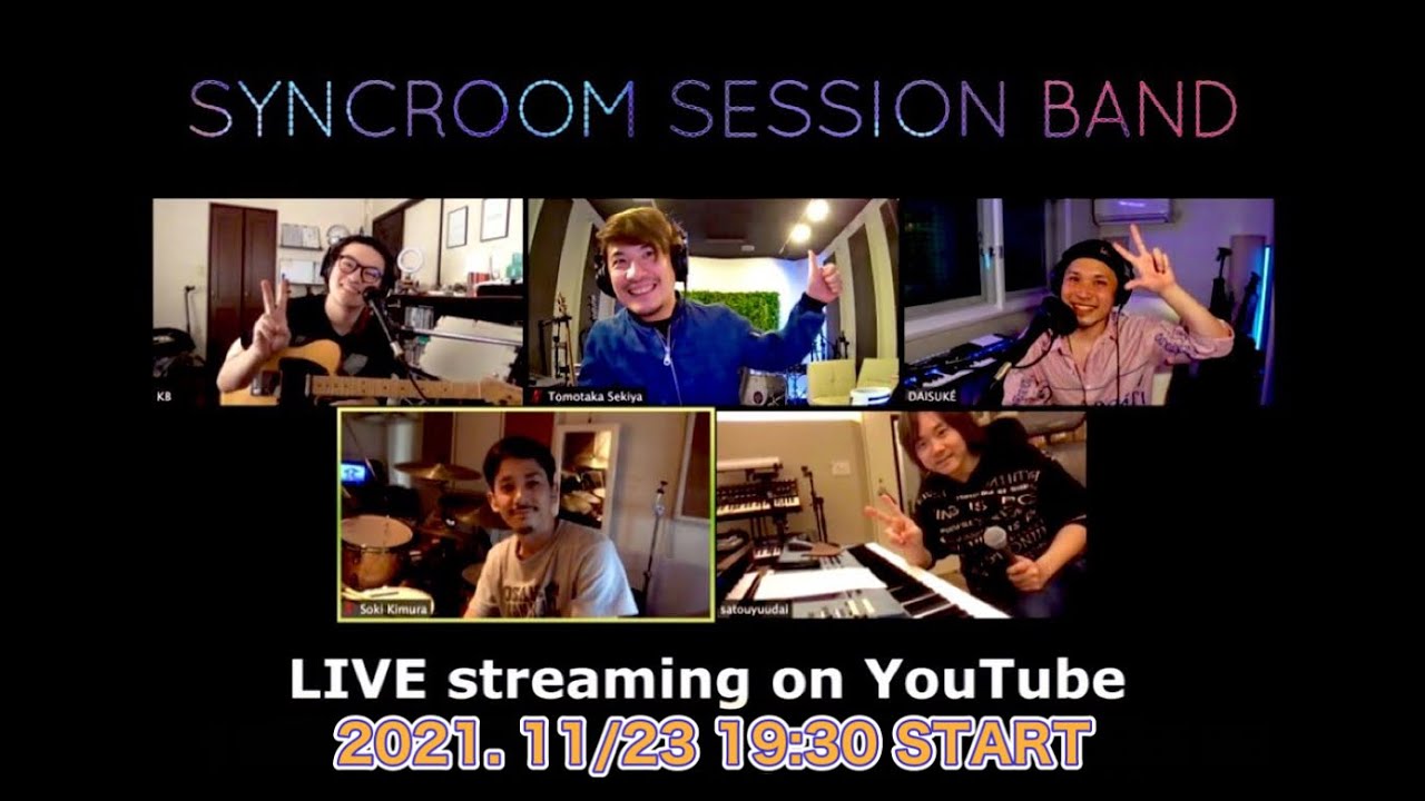 SYNCROOM SESSION BAND LIVE #2 / DAISUKE's BAR - 2021 vol.11