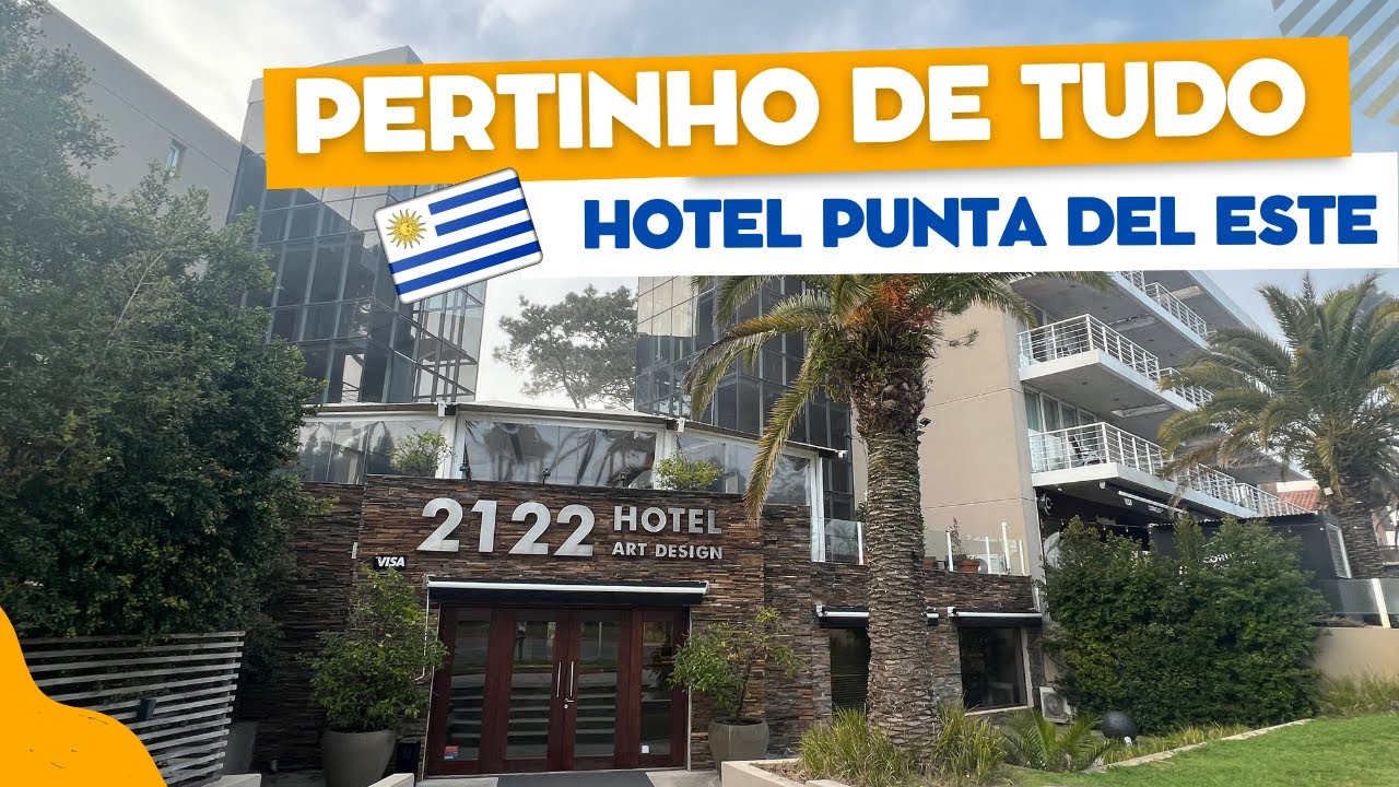 ONDE FICAR EM PUNTA DEL ESTE: DICA DE HOTEL TOP!