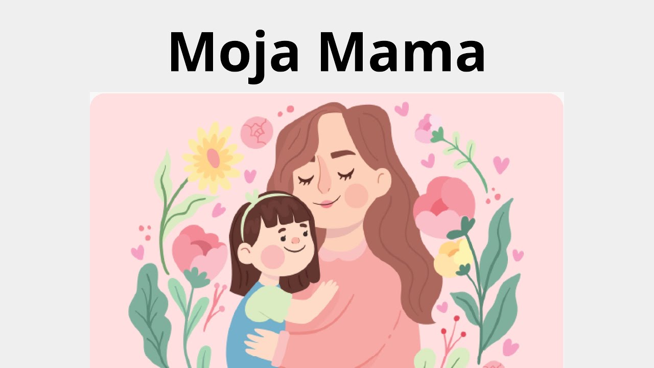 MOJA MAMA - piosenka na Dzień Mamy - Trelikowo - Piosenki dla dzieci