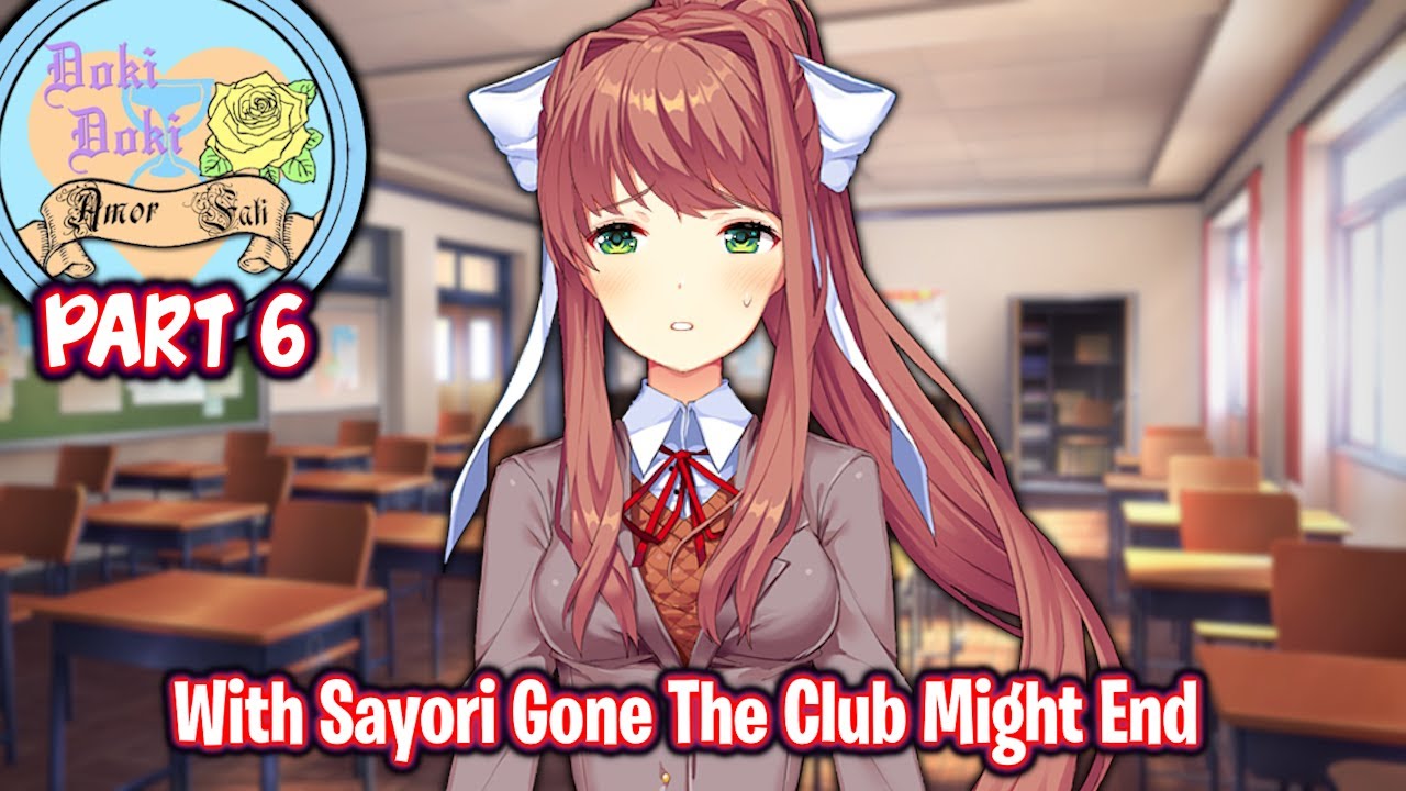 With Sayori Gone The Club Might End!!!!(Part 6)(DDLC Amor Fati MOD)