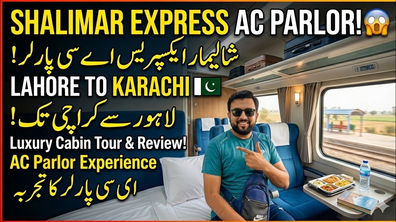 New Shalimar Express AC Parlor | Lahore to Karachi ka luxurious safar(Dining Car, Fun & Full Review)