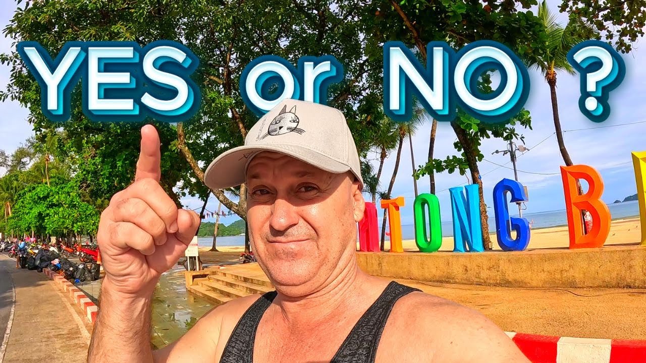 SHOULD YOU DO PATONG ? Phuket Thailand