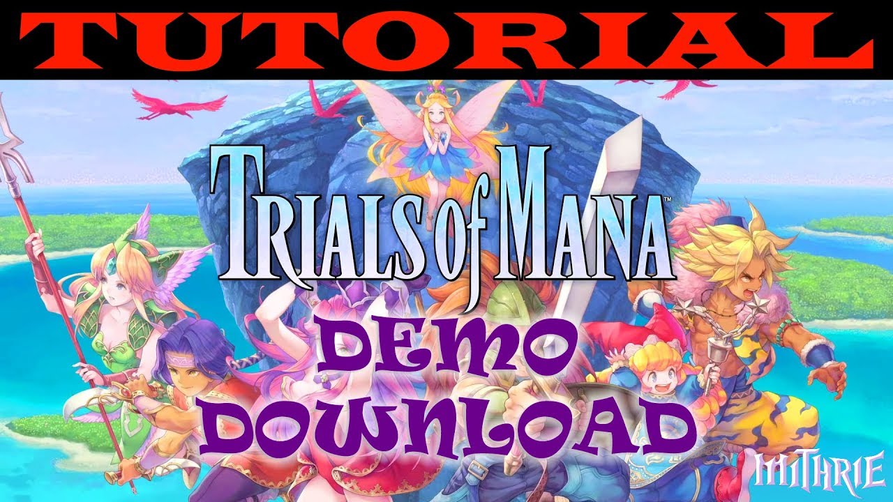 Trials of Mana Demo Download Tutorial Guide (Beginner)