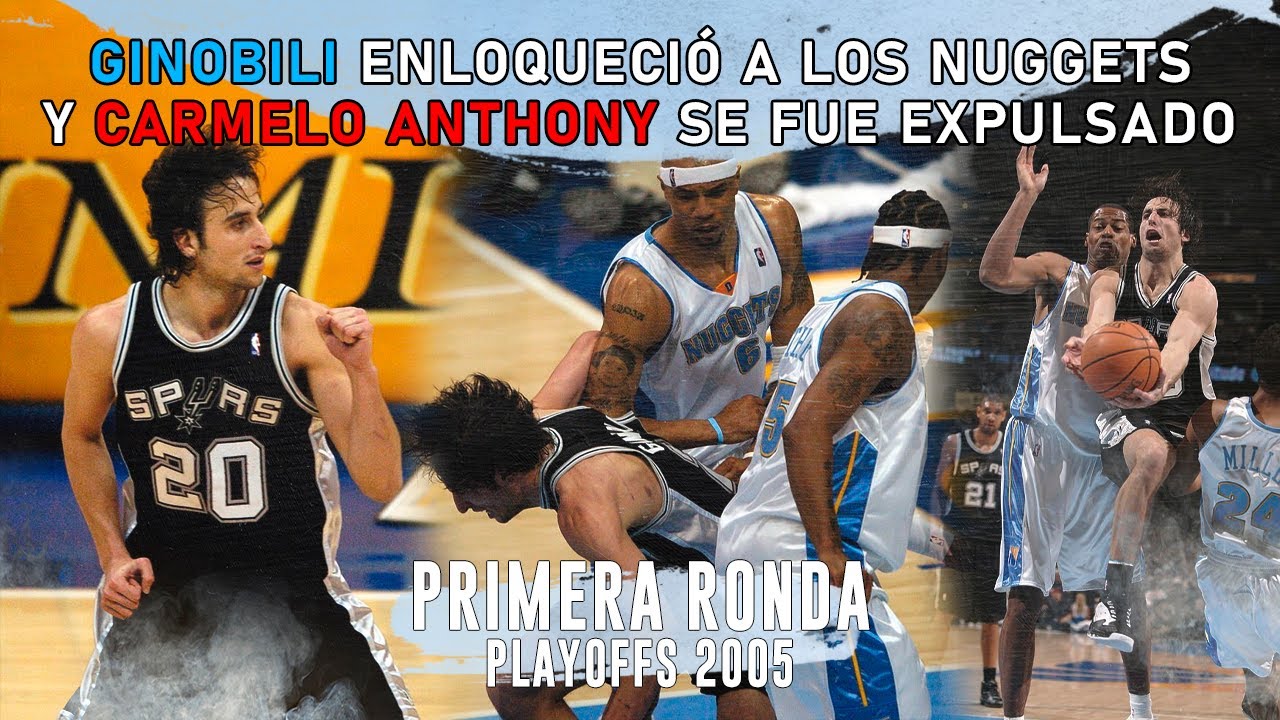 Manu GINOBILI enloqueció a los Nuggets y CARMELO ANTHONY fue expulsado | Playoffs 2005