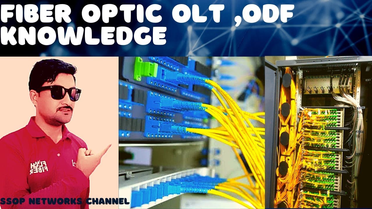 OLT ,ODF , Fiber Optic System information Knowledge.