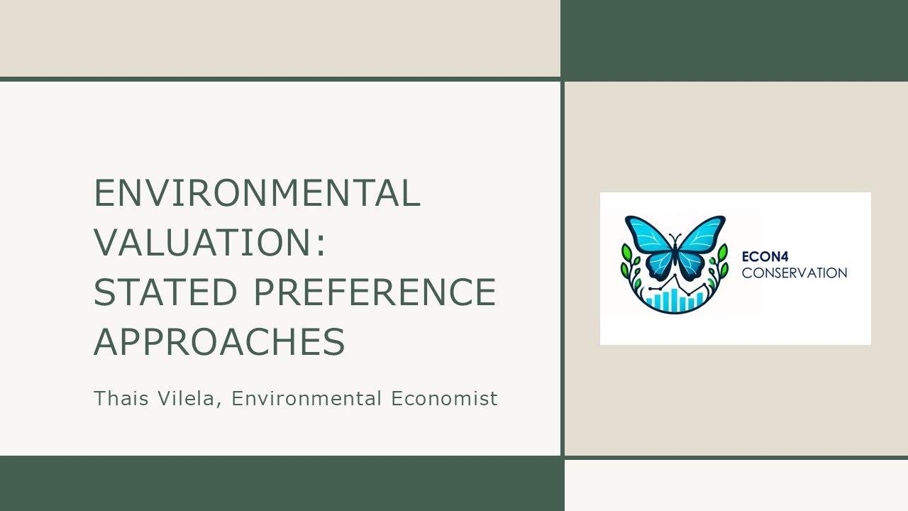 🌱 An Introduction to Stated Preference Methods in Environmental Valuation