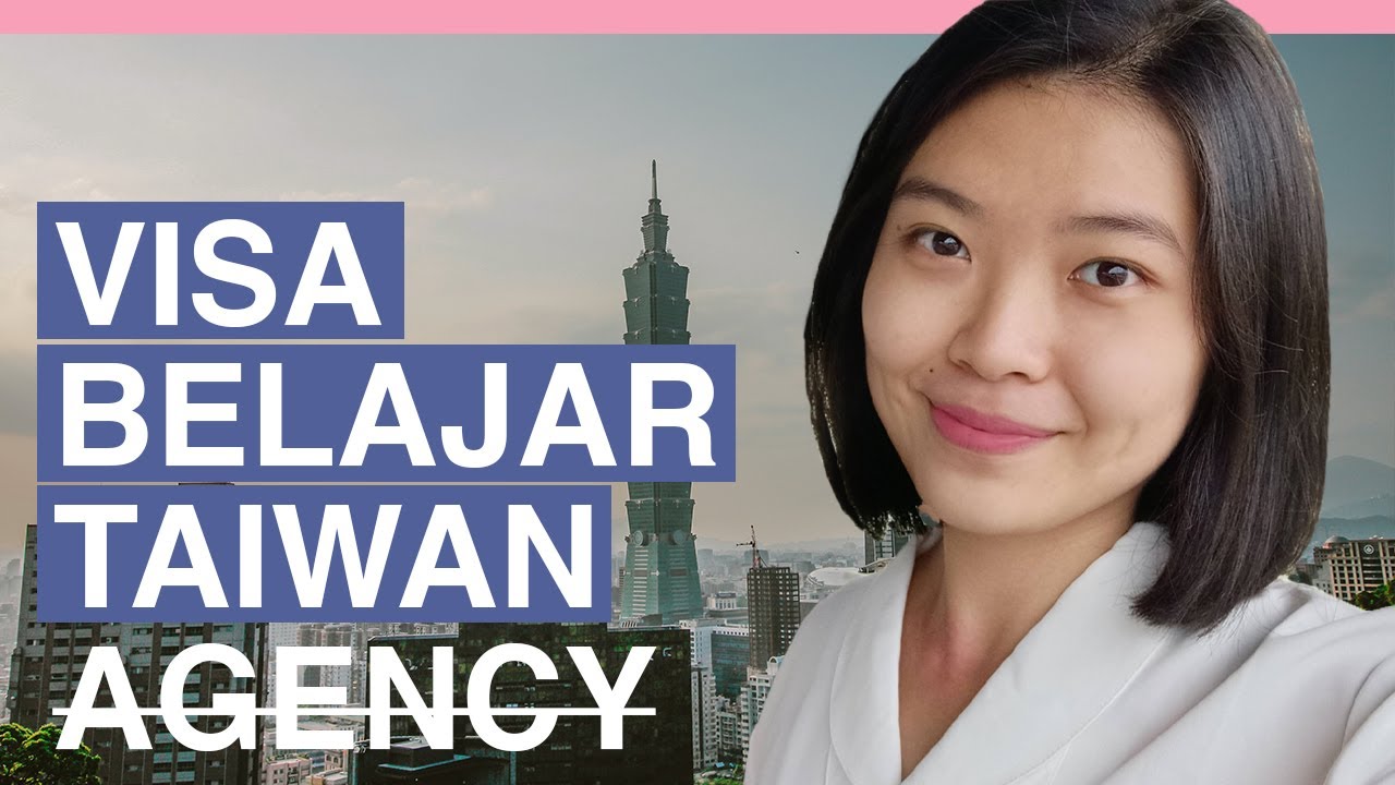 Cara Membuat Visa Pelajar ke Taiwan Tanpa Agensi