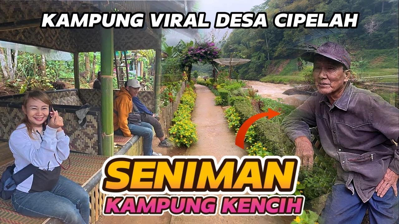 ASAL USUL KAMPUNG KENCIH DESA CIPELAH KABUPATEN BANDUNG❗ INILAH SOSOK SENIMAN YANG SESUNGGUHNYA