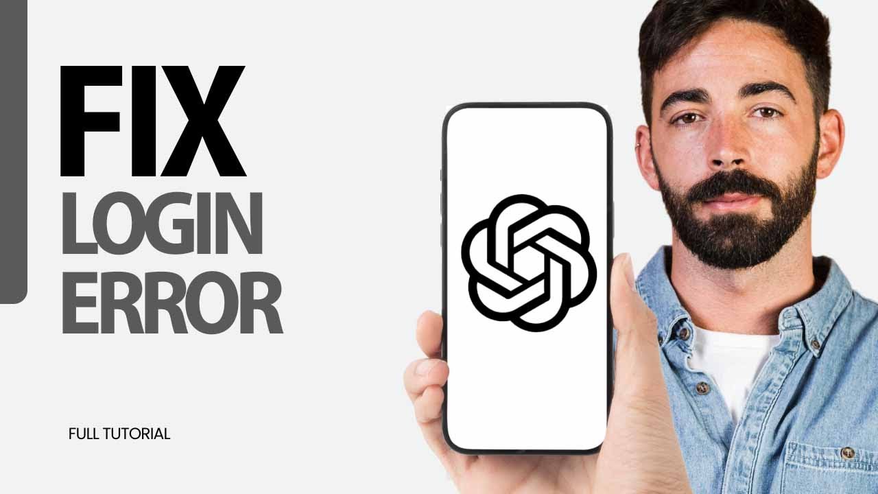 How To Fix Login Error On ChatGPT App 2024