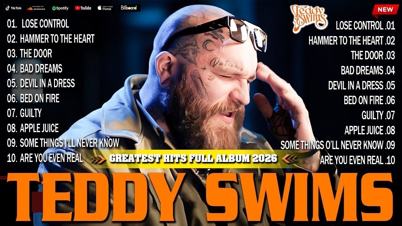 Teddy Swims 🎤 Greatest Hits 2026 🔥 Top 10 Best Songs Playlist 💿 Lose Control, Bed On Fire